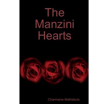 The Manzini Hearts by Charmaine Mathebula