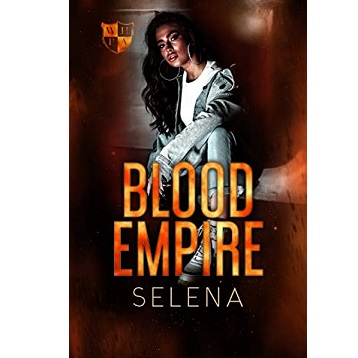 Blood Empire by Selena