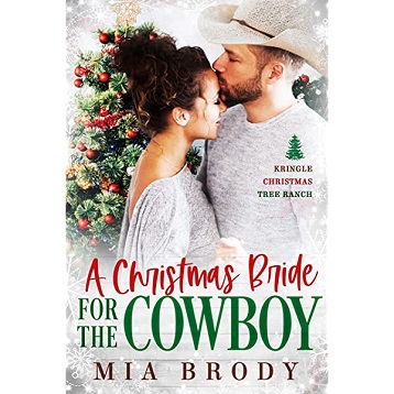 A Christmas Bride for the Cowboy by Mia Brody