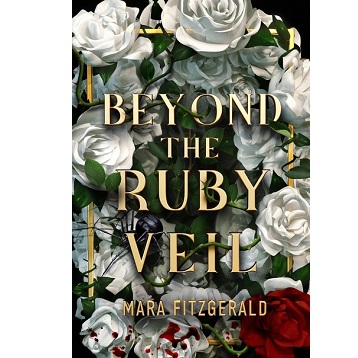 Beyond the Ruby Veil series by Mara Fitzgerald