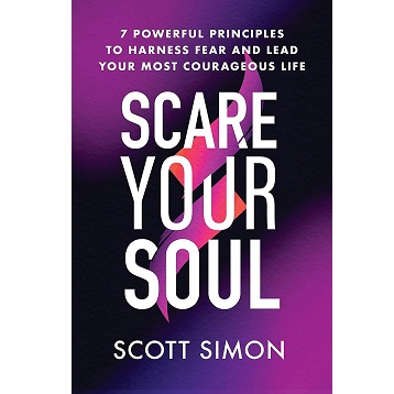 Scare Your Soul by Scott Simon
