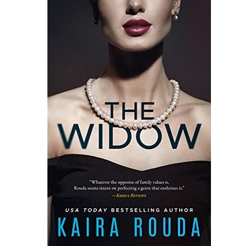 The Widow by Kaira Rouda