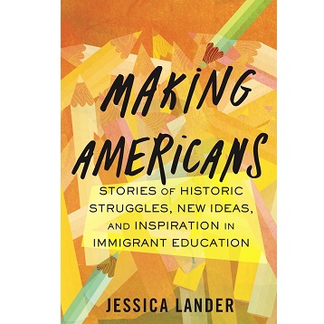 Making Americans by Jessica Lander