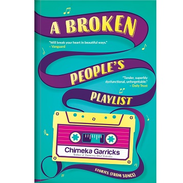 A Broken Peoples Playlist by Chimeka Garricks