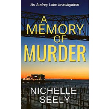 A Memory of Murder by Nichelle Seely