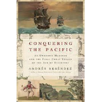 Conquering The Pacific by Andrés Reséndez