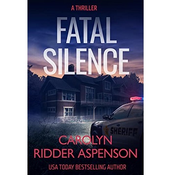 Fatal Silence by Carolyn Ridder Aspenson