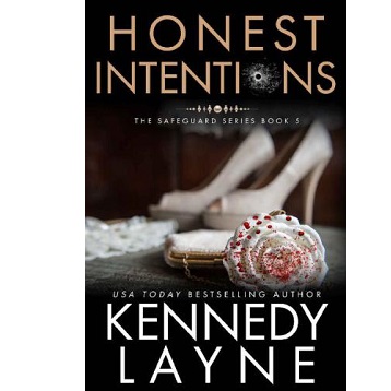 Honest Intentions by Kennedy Layne