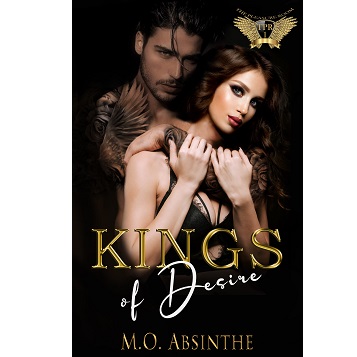 Kings of Desire by M.O. Absinthe