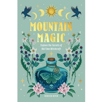 Mountain Magic by Rebecca Beyer