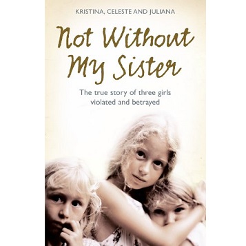 Not Without My Sister by Juliana Jones