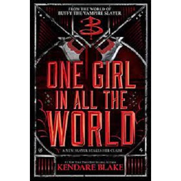 One Girl In All The World by Kendare Blake
