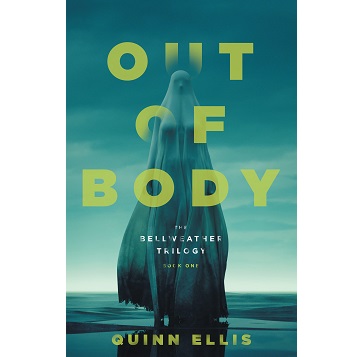Out of Body by Quinn Ellis