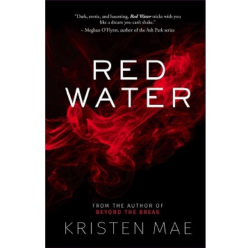 Red Water by Kristen Mae