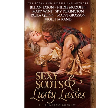 Sexy Scots & Lusty Lasses by Jillian Eaton
