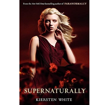 Supernaturally by Kiersten White