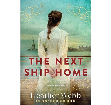 The Next Ship Home by Heather Webb