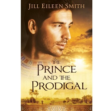 The Prince and the Prodigal by Jill Eileen Smith