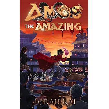Amos the Amazing by Jorah Kai