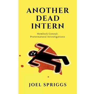 Another Dead Intern by Joel Spriggs