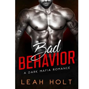 Bad Behavior by Leah Holt