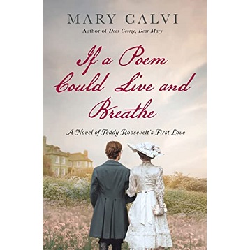 If a Poem Could Live and Breathe by Mary Calvi