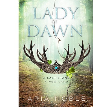 Lady of Dawn by Aria Noble