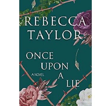 Once Upon a Lie by Rebecca Taylor