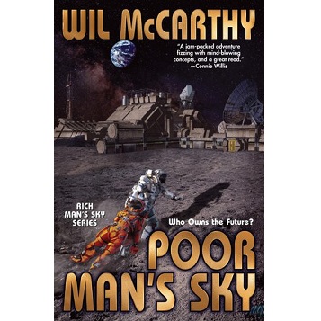 Poor Man's Sky by Wil McCarthy
