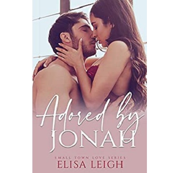 Adored By Jonah by Elisa Leigh