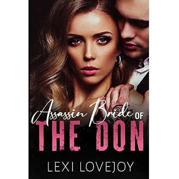 Assassin Bride of the Don by Lexi Lovejoy