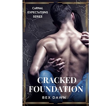 Cracked Foundation by Bex Dawn