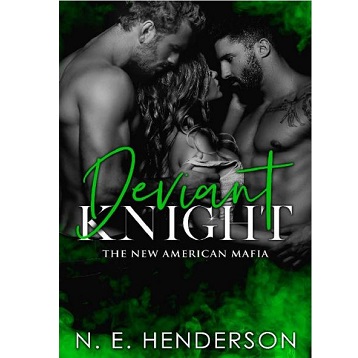 Deviant Knight by N. E. Henderson