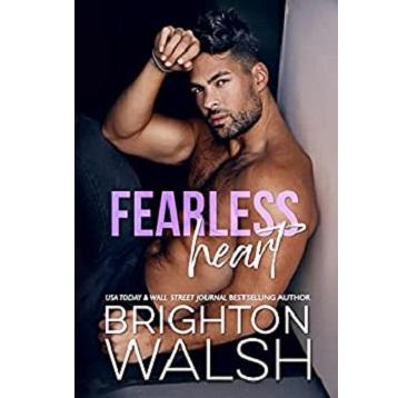 Fearless Heart by Brighton Walsh