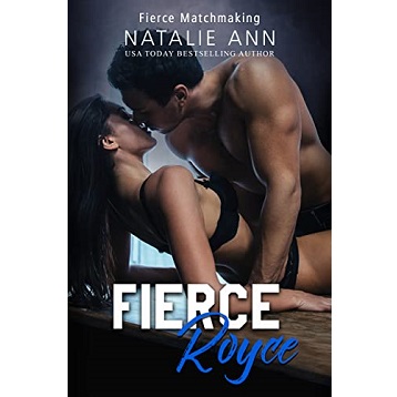 Fierce Royce by Natalie Ann