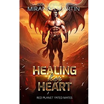 Healing Her Heart by Miranda Martin