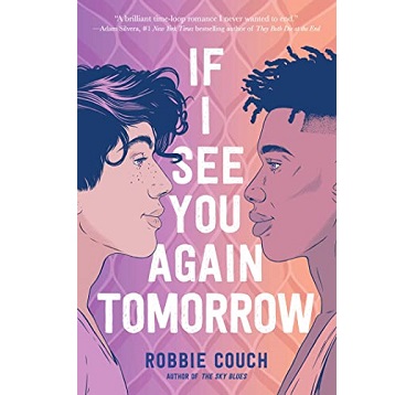 If I See You Again Tomorrow by Robbie Couch
