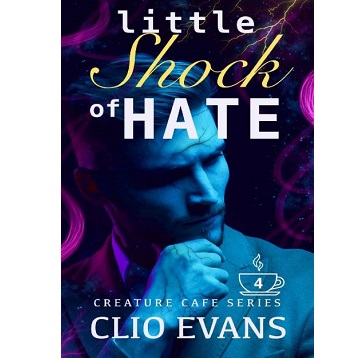 Little Shock of Hate by Clio Evans