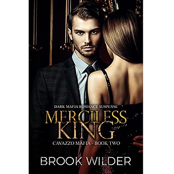 Merciless king by Brook Wilder