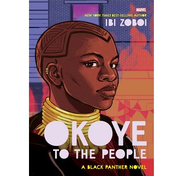 Okoye to the People by Ibi Zoboi