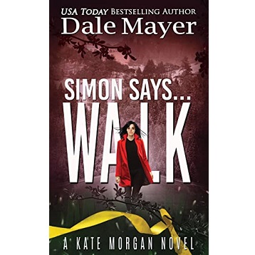 Simon Says… Walk by Dale Mayer