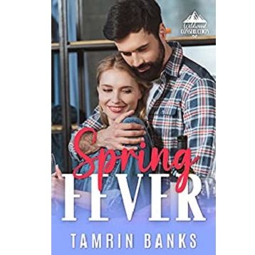 Spring Fever by Tamrin Banks