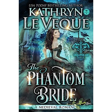 The Phantom Bride by Kathryn Le Veque
