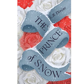 The Prince of Snow by L.B. Divine