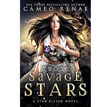 Those Savage Stars by Cameo Renae