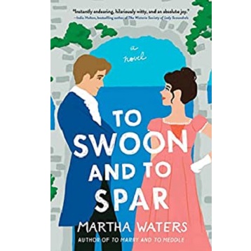 To Swoon and to Spar by Martha Waters