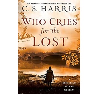 Who Cries for the Lost by C. S.Harris