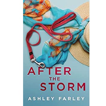 After the Storm by Ashley Farley