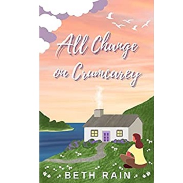 All Change on Crumcarey by Beth Rain