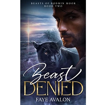 Beast Denied by Faye Avalon